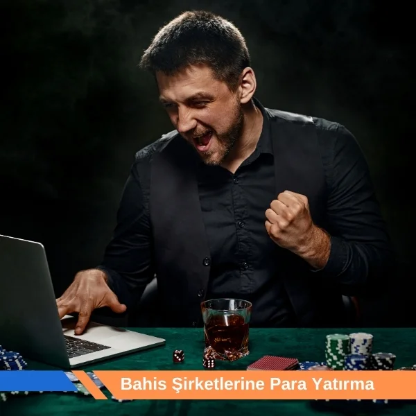 Bahis Şirketlerine Para Yatırma