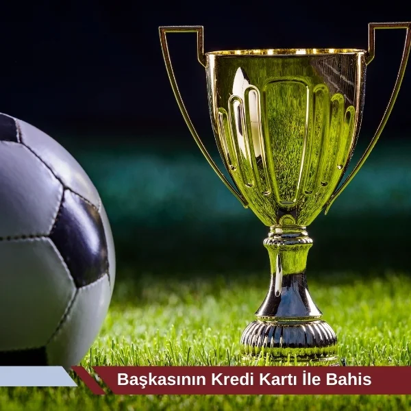 Başkasının Kredi Kartı ile Bahis