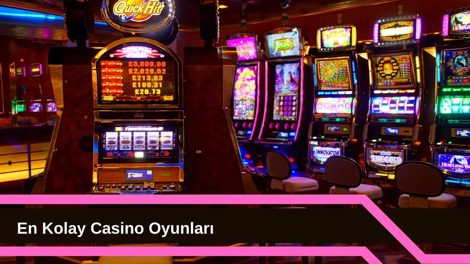 En Kolay Casino Oyunları